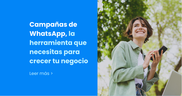 Potencia tu C-Commerce con las campañas en WhatsApp